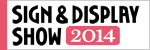 サイン＆ディスプレイショウ2014,デジタルサイネージにデジタルサイネージを展示